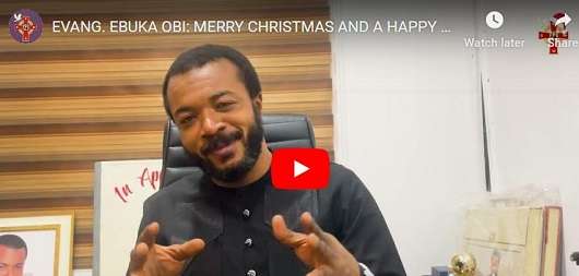 Evangelist Ebuka Obi Christmas message to all Zionites
