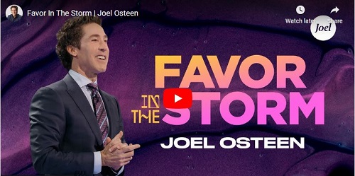 Joel Osteen Sermon Favor In The Storm