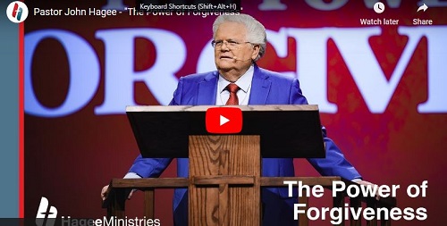 Pastor John Hagee The Power of Forgiveness