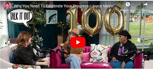 Joyce Meyer Message Why You Need To Celebrate Your Progress