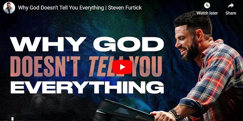 Steven Furtick Sermon Why God Doesn't Tell You Everything