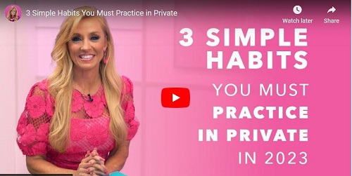 3 Simple Habits You Must Practice in Private