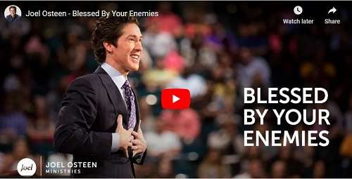Joel Osteen Sermon Blessed By Your Enemies