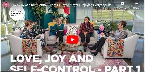 Joyce Meyer Love Joy and Self-Control