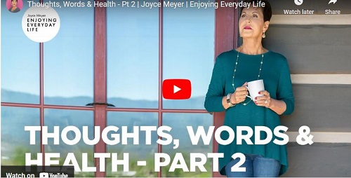 Joyce Meyer Sermon Thoughts, Words and Health