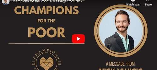 Nick Vujicic Sermon Champion for the poor