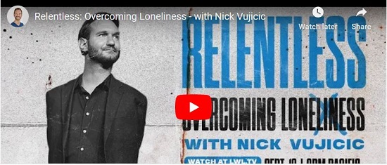 Nick Vujicic Sermon Overcoming Loneliness