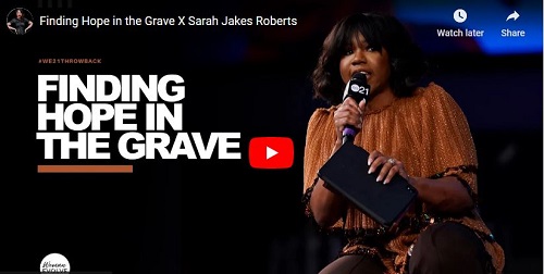 Sarah Jakes Roberts Sermon Finding Hope in the Grave