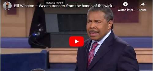 Bill Winston Sermon Wealth transfer from the hands of the wicked to the righteous