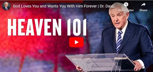 David Jeremiah Sermon God Loves You and Wants You With Him Forever