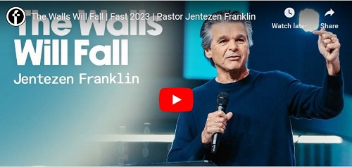 Pastor Jentezen Franklin Sermon The Walls Will Fall