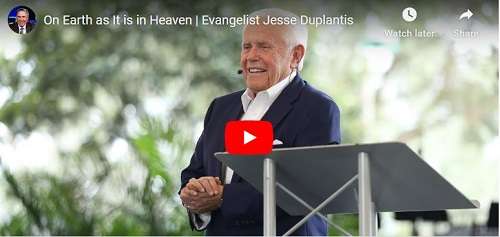 Evangelist Jesse Duplantis Sermon On Earth as It is in Heaven