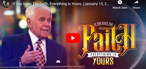 Jesse Duplantis Message If You Keep The Faith Everything Is Yours