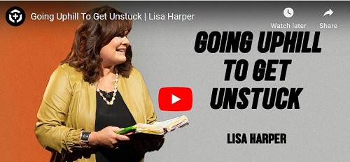 Lisa Harper Sermon Going Uphill To Get Unstuck