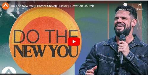 Pastor Steven Furtick Sermon Do The New You