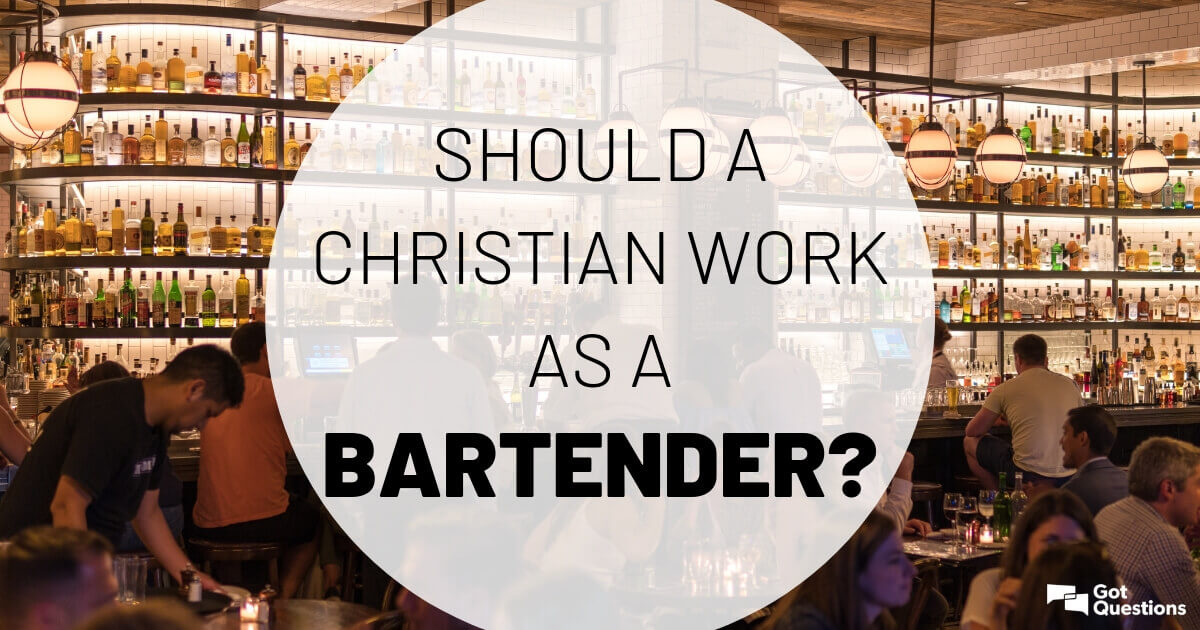 Can A Christian Work In A Bar