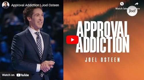 Joel Osteen Sunday Sermon January 29 2023 Approval Addiction