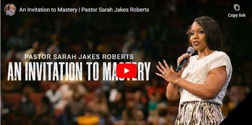 Pastor Sarah Jakes Roberts New Year Sermon An Invitation to Mastery