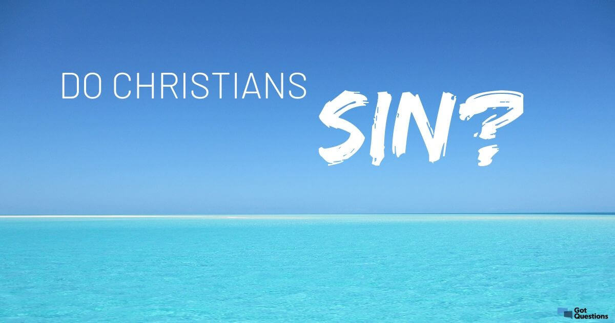 What To Do When You Sin As A Christian