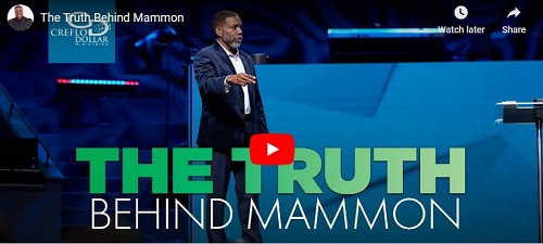 Creflo Dollar Sermon The Truth Behind Mammon