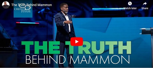 Creflo Dollar Sermon The Truth Behind Mammon