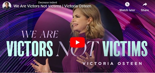 Victoria Osteen Sermon We Are Victors Not Victims