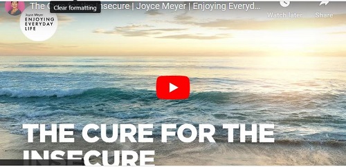 Joyce Meyer Sermon The Cure for the Insecure