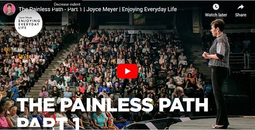 Joyce Meyer Sermon The Painless Path - Part 1