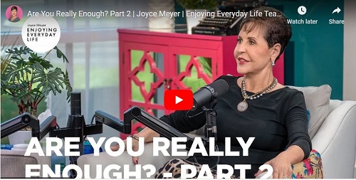 Joyce Meyer Sermon Are You Really Enough?