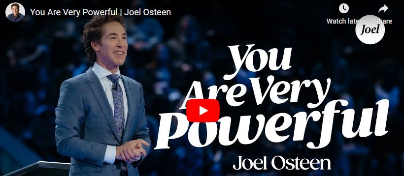 Joel Osteen Sermon You Are Very Powerful