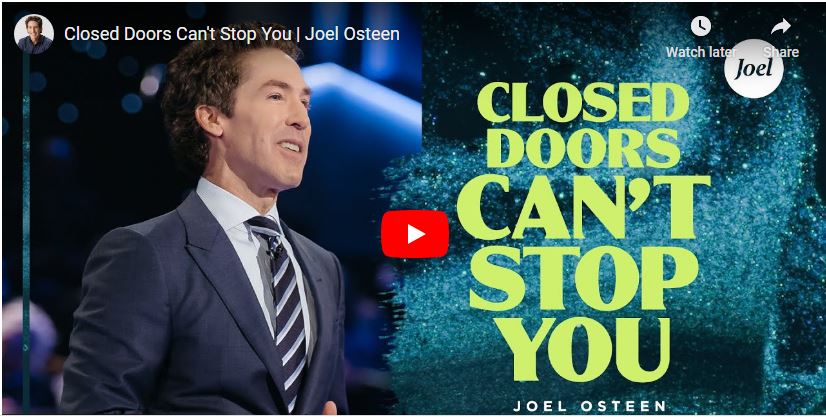 Joel Osteen Sermon Closed Doors Can't Stop You