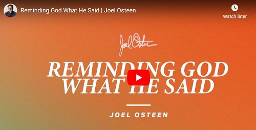 Joel Osteen Sermon Reminding God What He Said