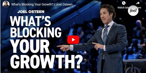 Joel Osteen Sermon What's Blocking Your Growth?