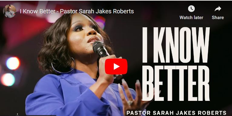 Pastor Sarah Jakes Roberts I Know Better