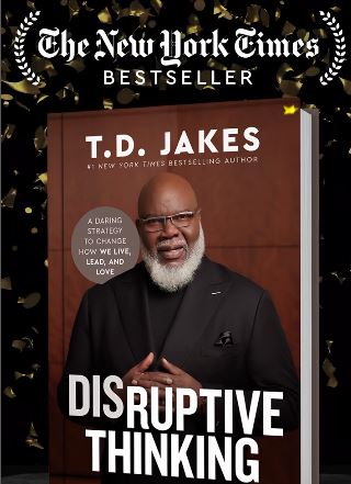 Bishop T.D. Jakes Book Disruptive Thinking