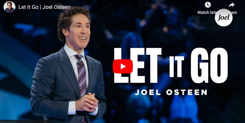 Pastor Joel Osteen Sermon Let It Go
