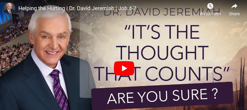 Dr. David Jeremiah Sermon Helping the Hurting