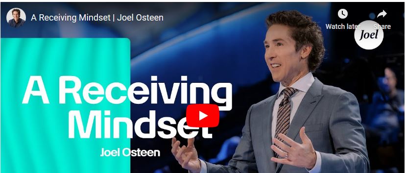 Pastor Joel Osteen Sermon A Receiving Mindset