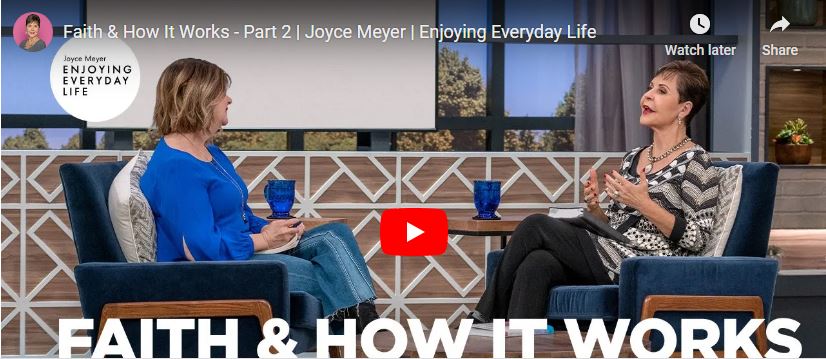 Joyce MeyerSermon Faith and How It Works - Part 2