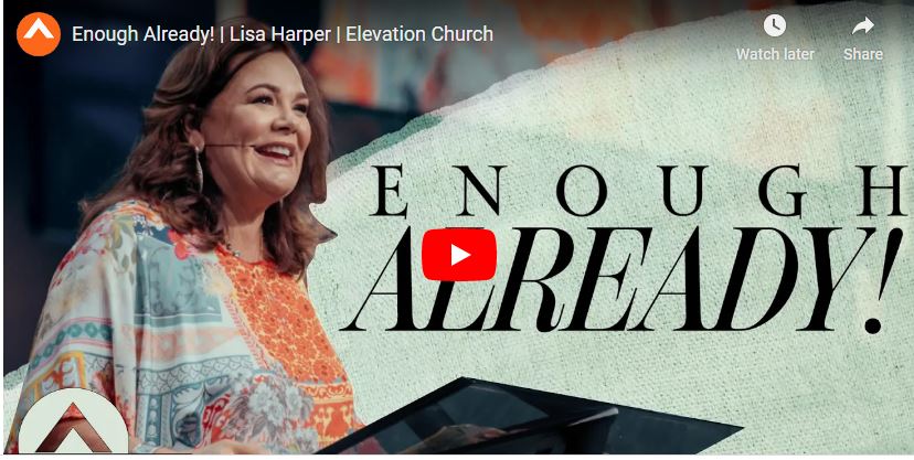 Lisa Harper Sermon Enough Already