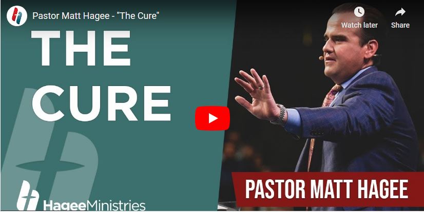 Pastor Matt Hagee - The Cure