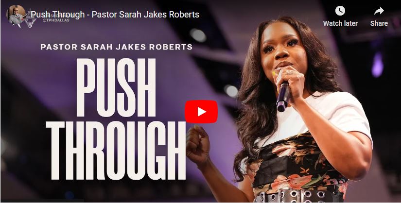 Pastor Sarah Jakes Roberts Push Through