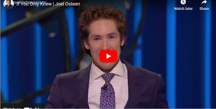 Joel Osteen Sermon If You Only Knew