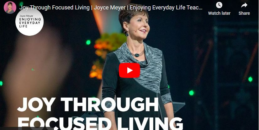 Joyce Meyer Sermon : Joy Through Focused Living