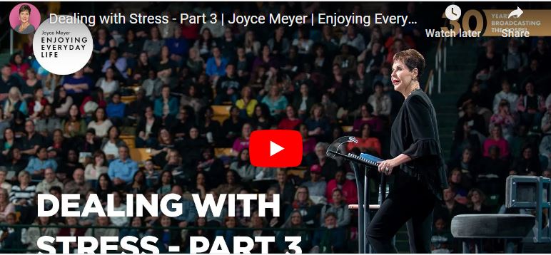 Joyce Meyer : Dealing With Stress Part 3