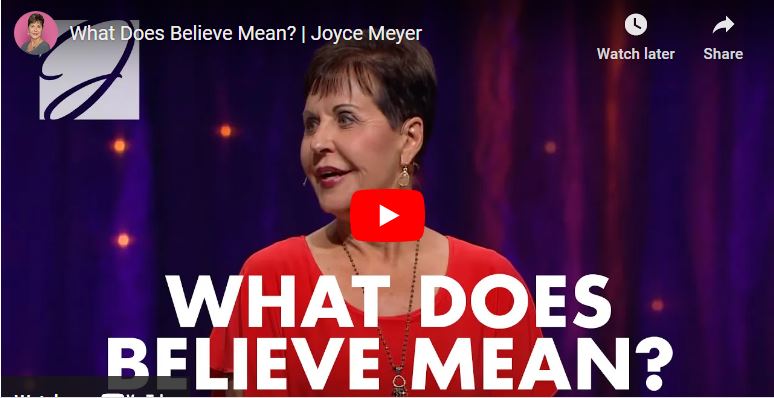 Joyce Meyer : What Does Believe Mean?