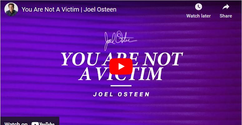 Joel Osteen Podcast : You Are Not A Victim