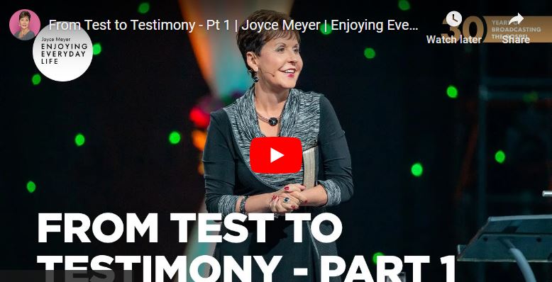 Joyce Meyer Sermon : From Test to Testimony