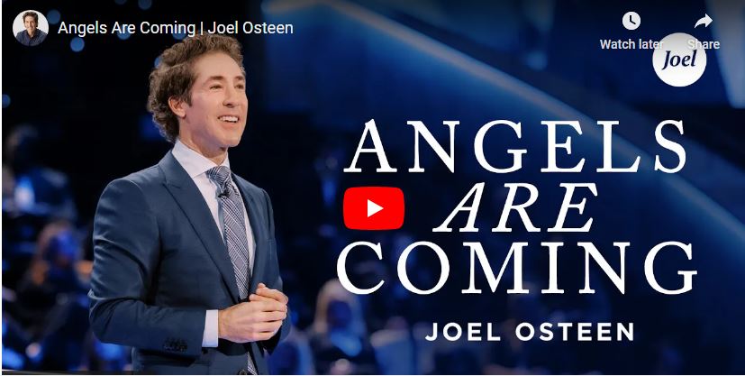Pastor Joel Osteen Sermon : Angels Are Coming