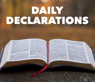 20 Powerful daily Declarations